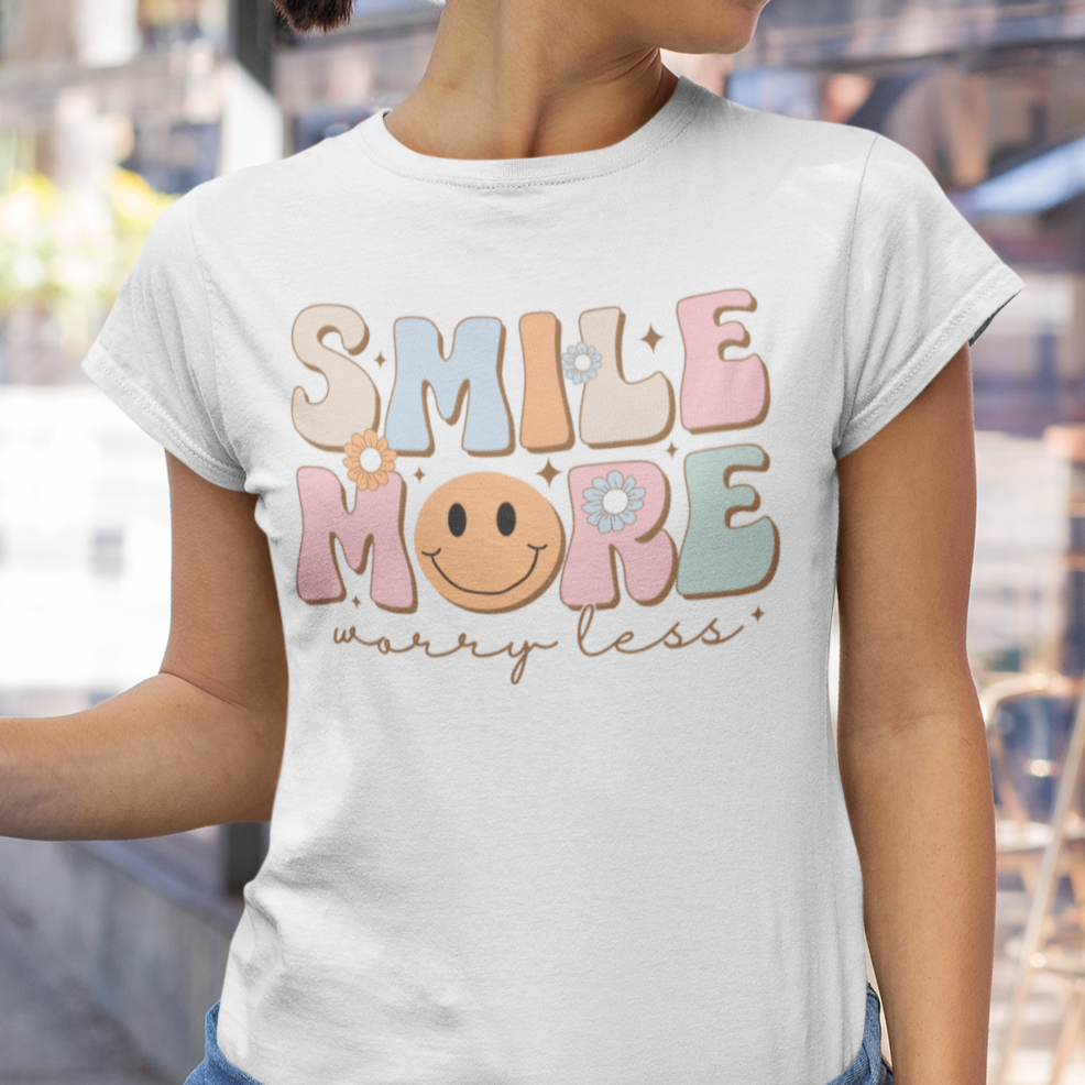 Smile More Worry Less Womens T-Shirt