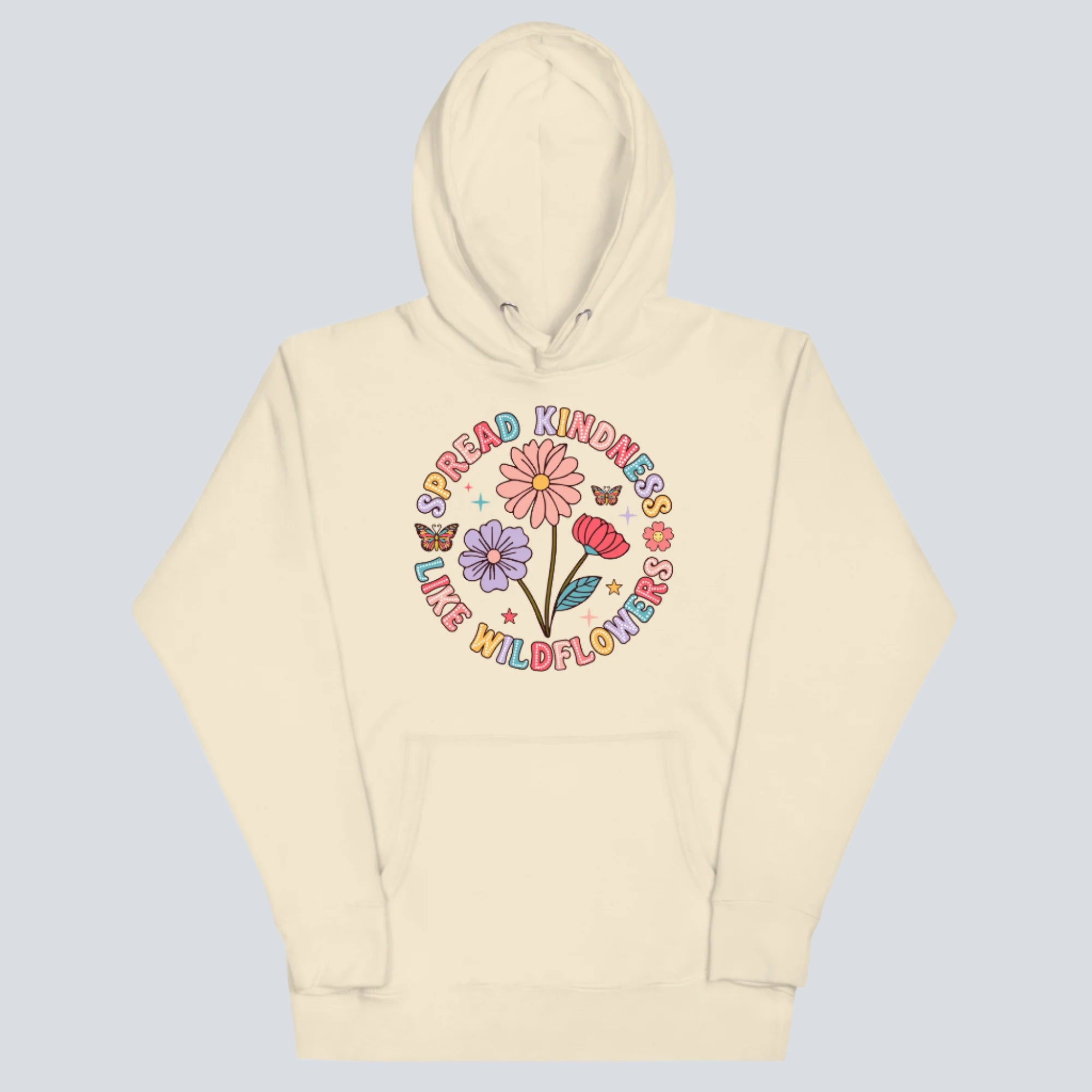 Spread Kindness Like Wildflowers Unisex Hoodie bone