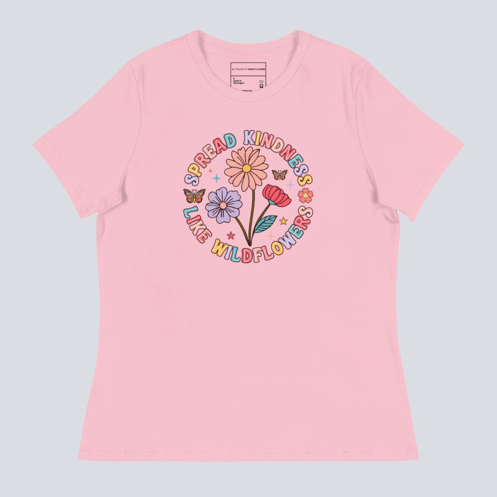 Spread Kindness Like Wildflowers Women's T-Shirt