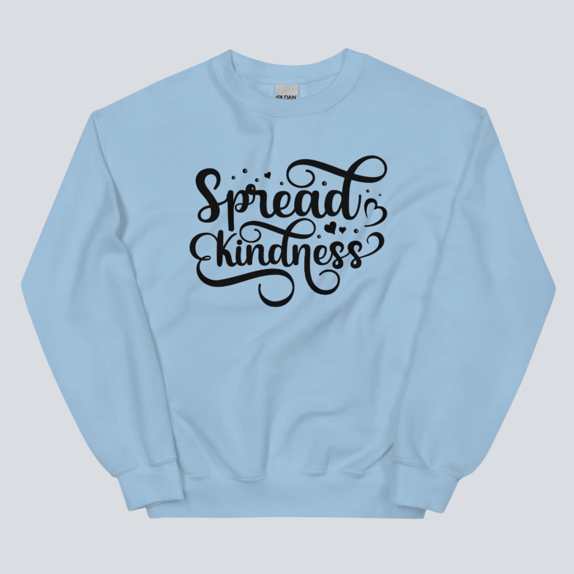 Spread Kindness Sweatshirt light blue
