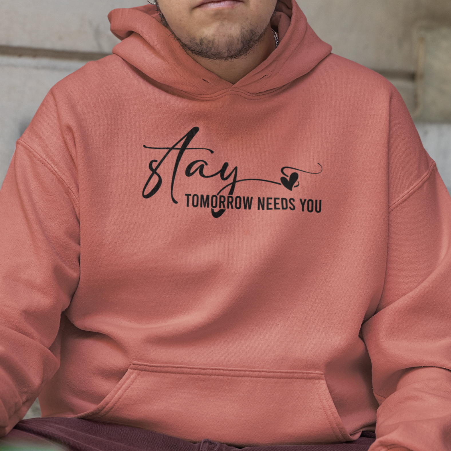 Stay Tomorrow Needs You Unisex Hoodie