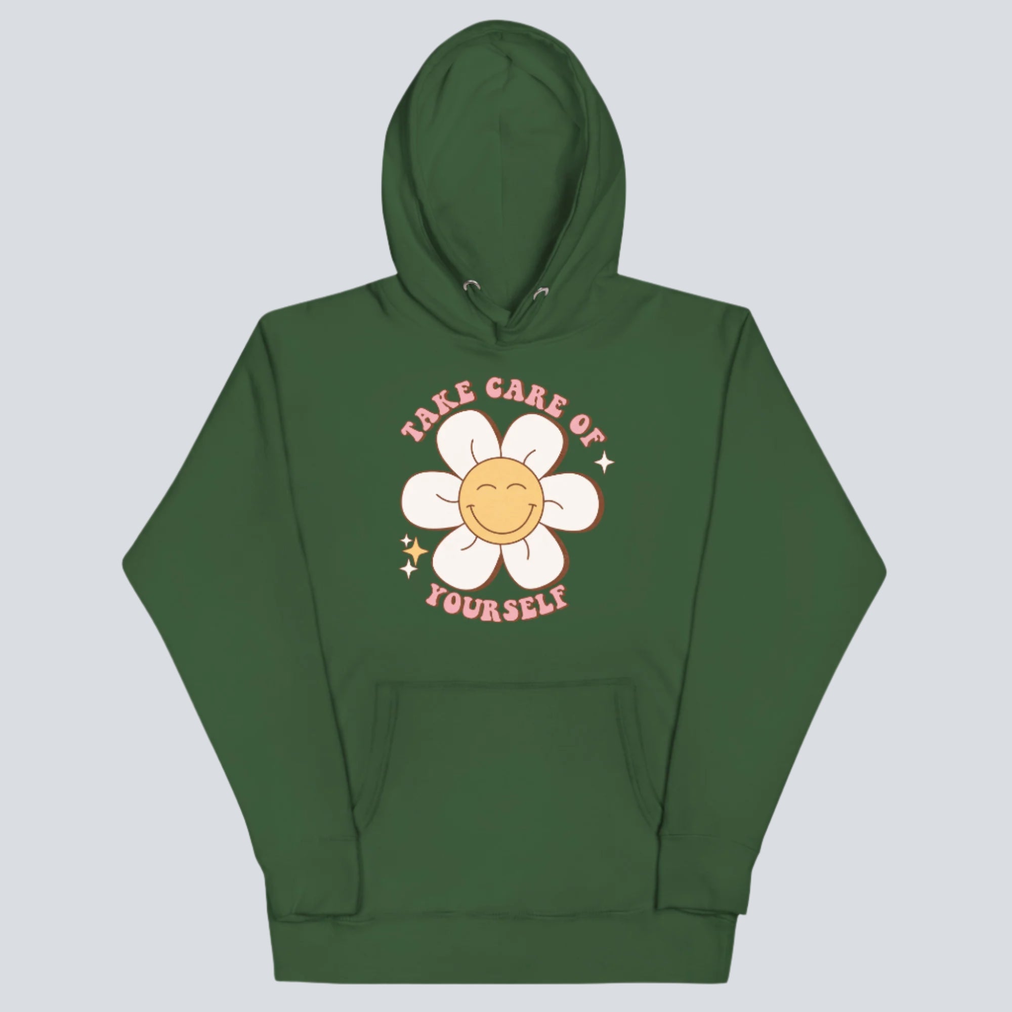 Take Care of Yourself Hoodie forest green