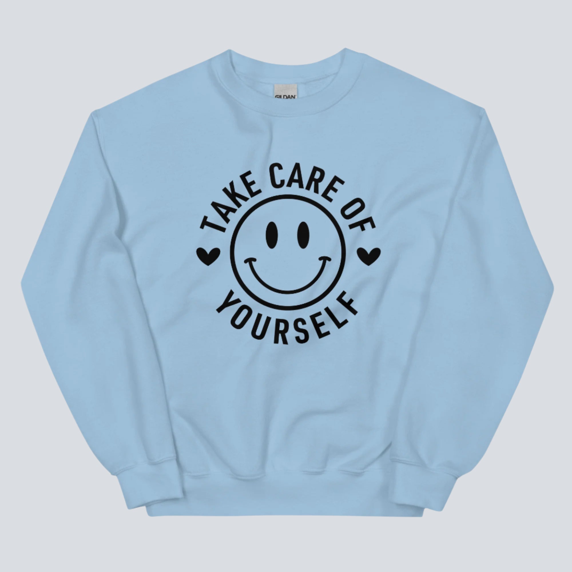 Take Care of Yourself Smiley Face Unisex Sweatshirt