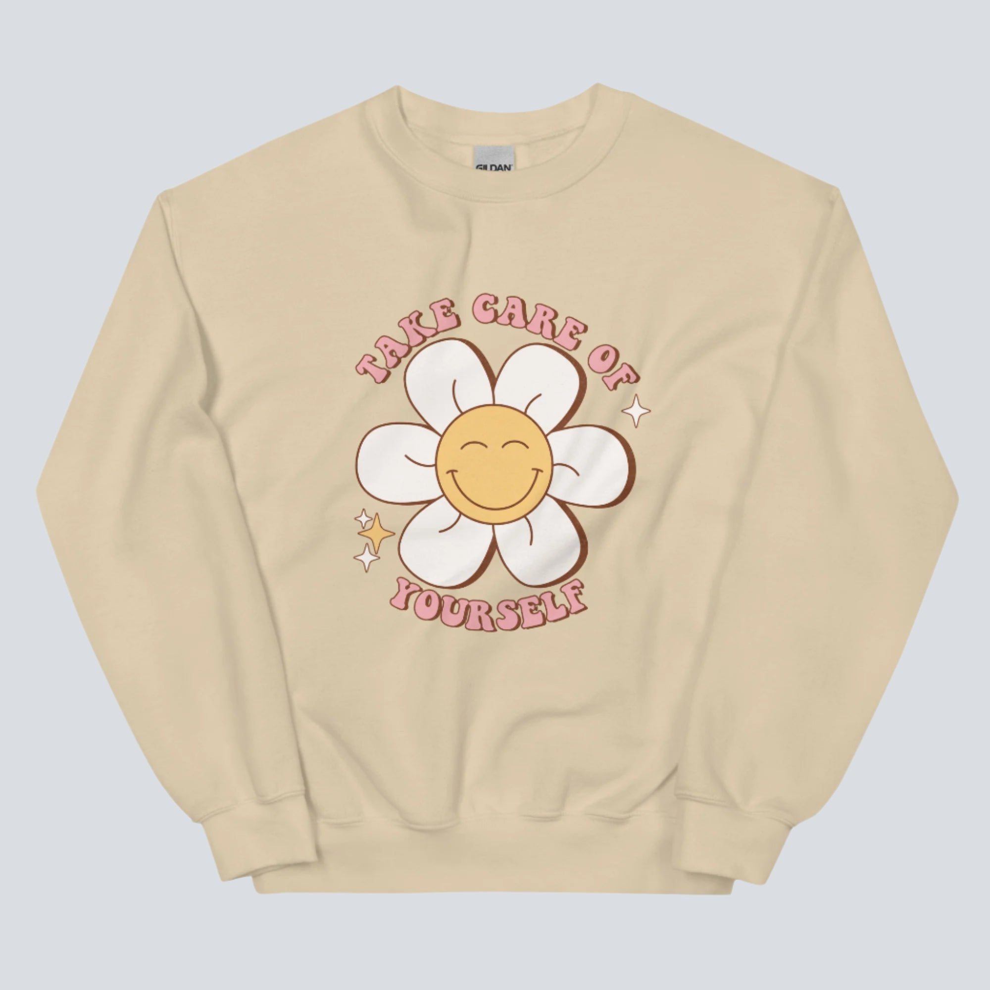 Take Care of Yourself Sweatshirt sand
