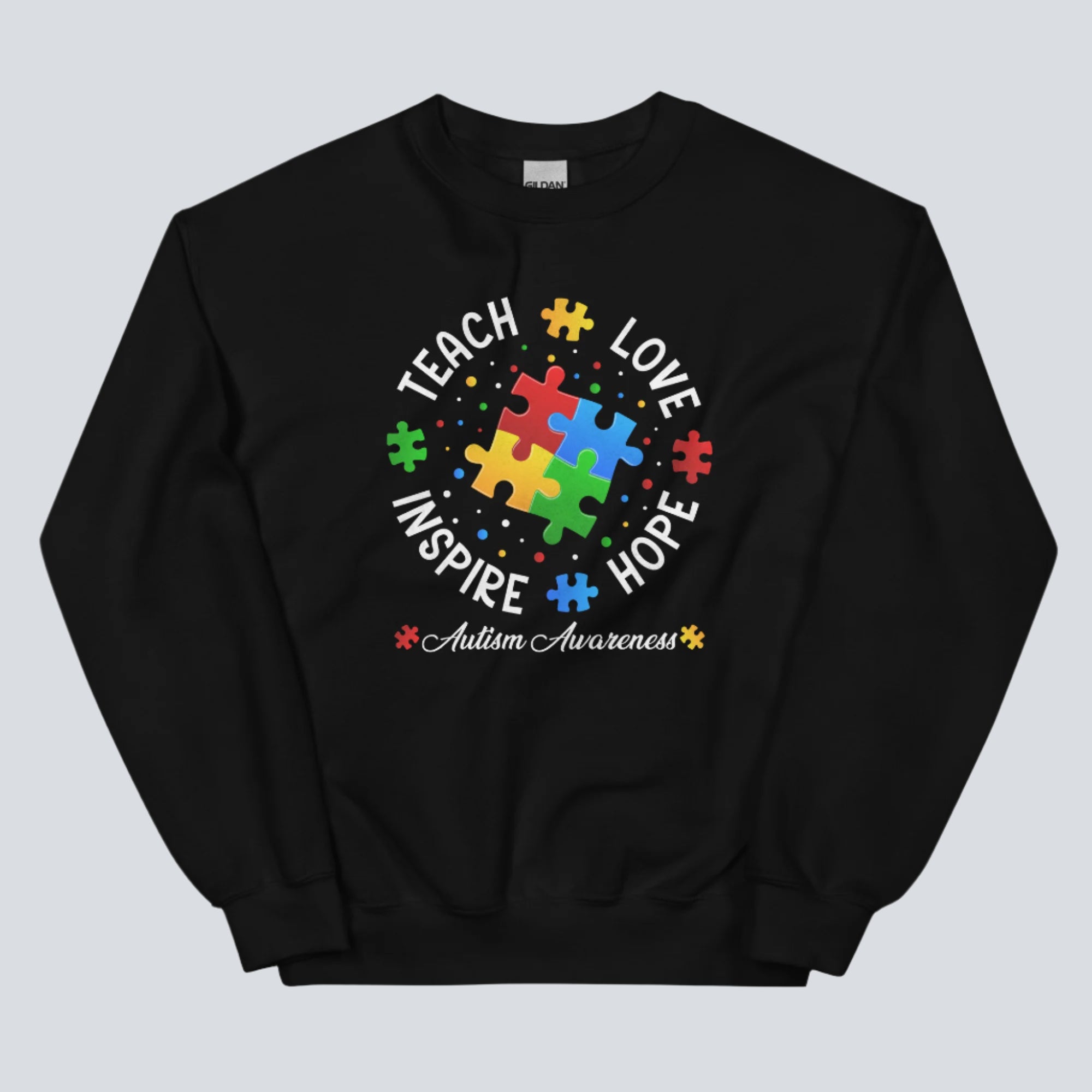 Teach, Love, Inspire, Hope (Autism Awareness) Unisex Sweatshirt black