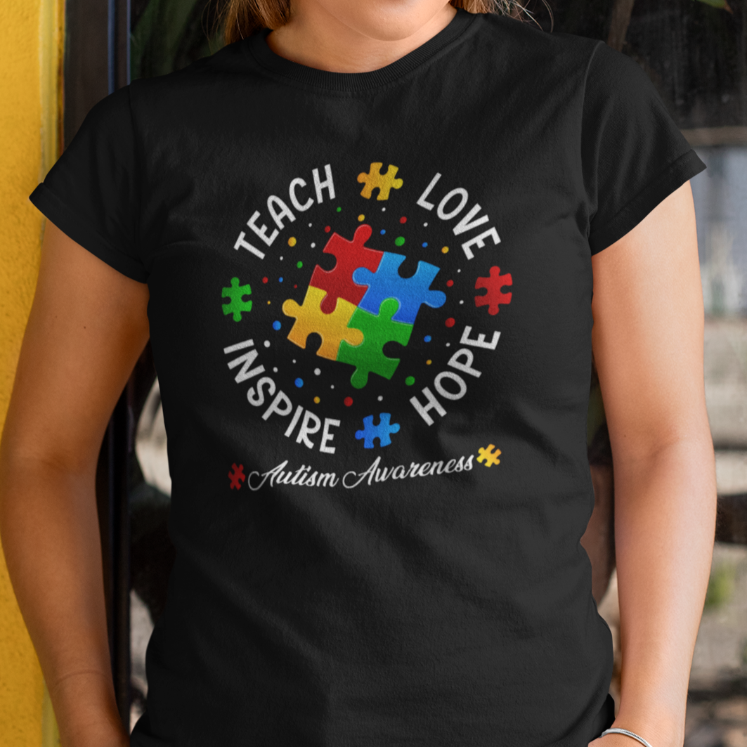 Teach, Love, Inspire, Hope (Autism Awareness) Womens T-Shirt
