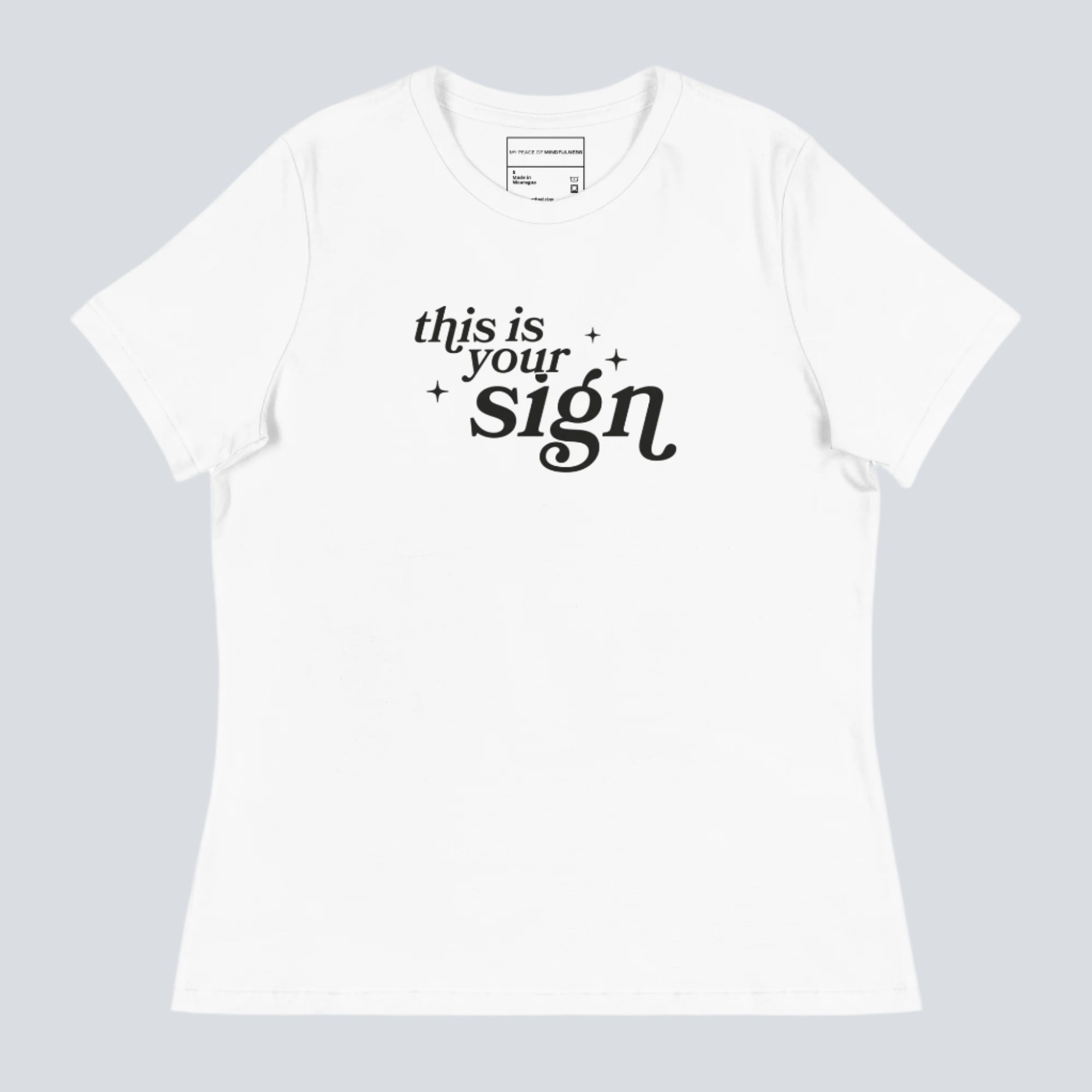 This Is Your Sign Women's T-Shirt white