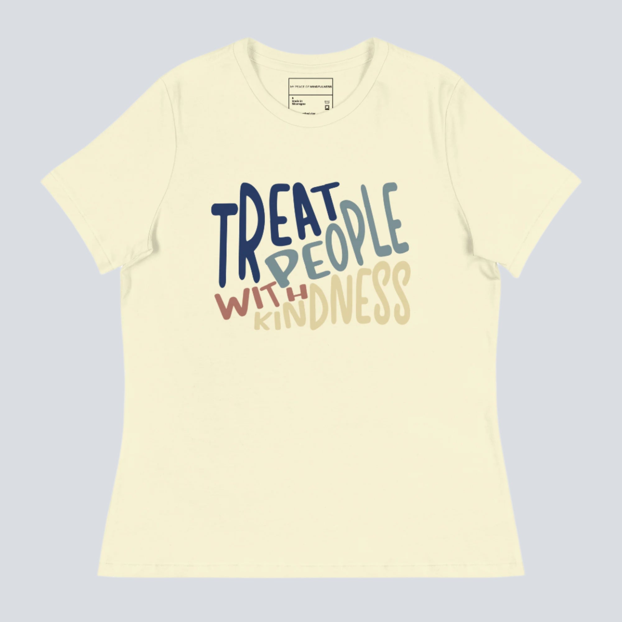 Treat People With Kindness Women's T-Shirt