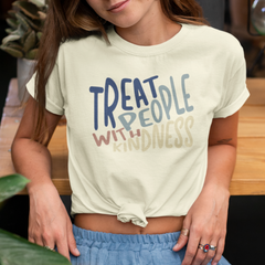 Treat People With Kindness Women's T-Shirt