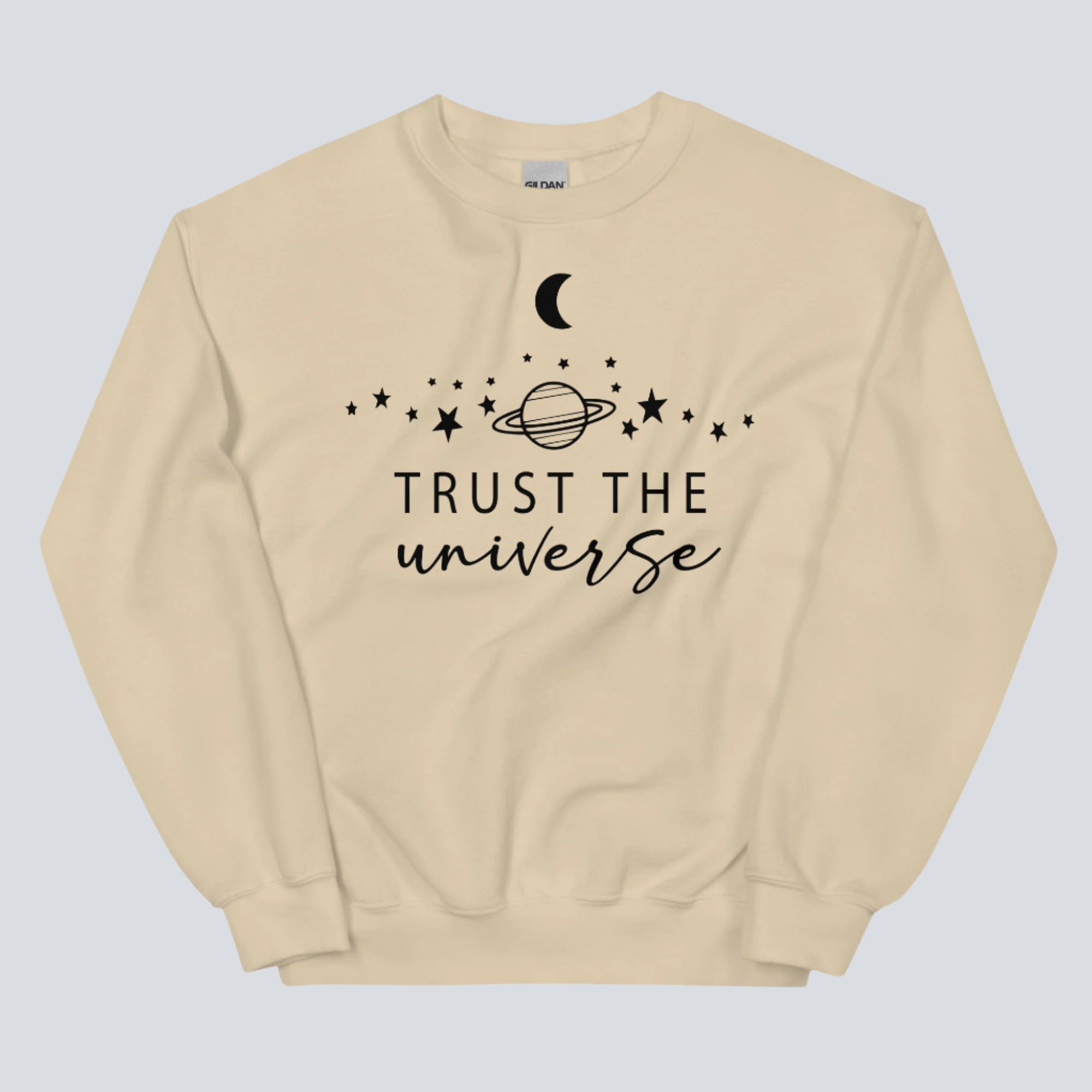 Trust the Universe Sweatshirt