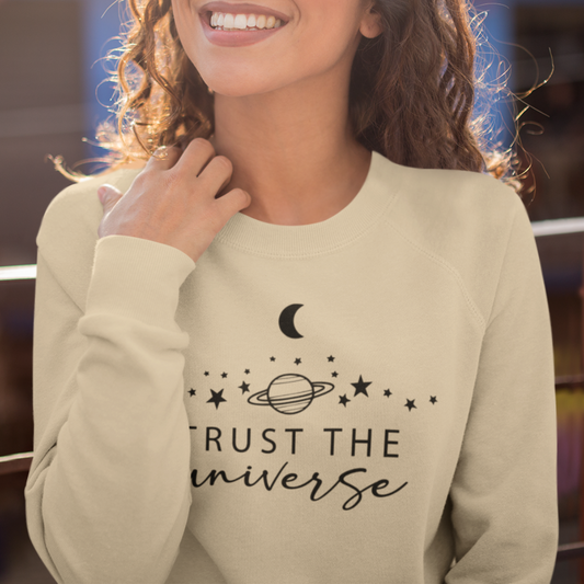 Trust the Universe Sweatshirt