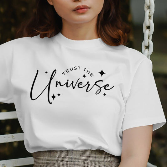 Trust the Universe T-Shirt