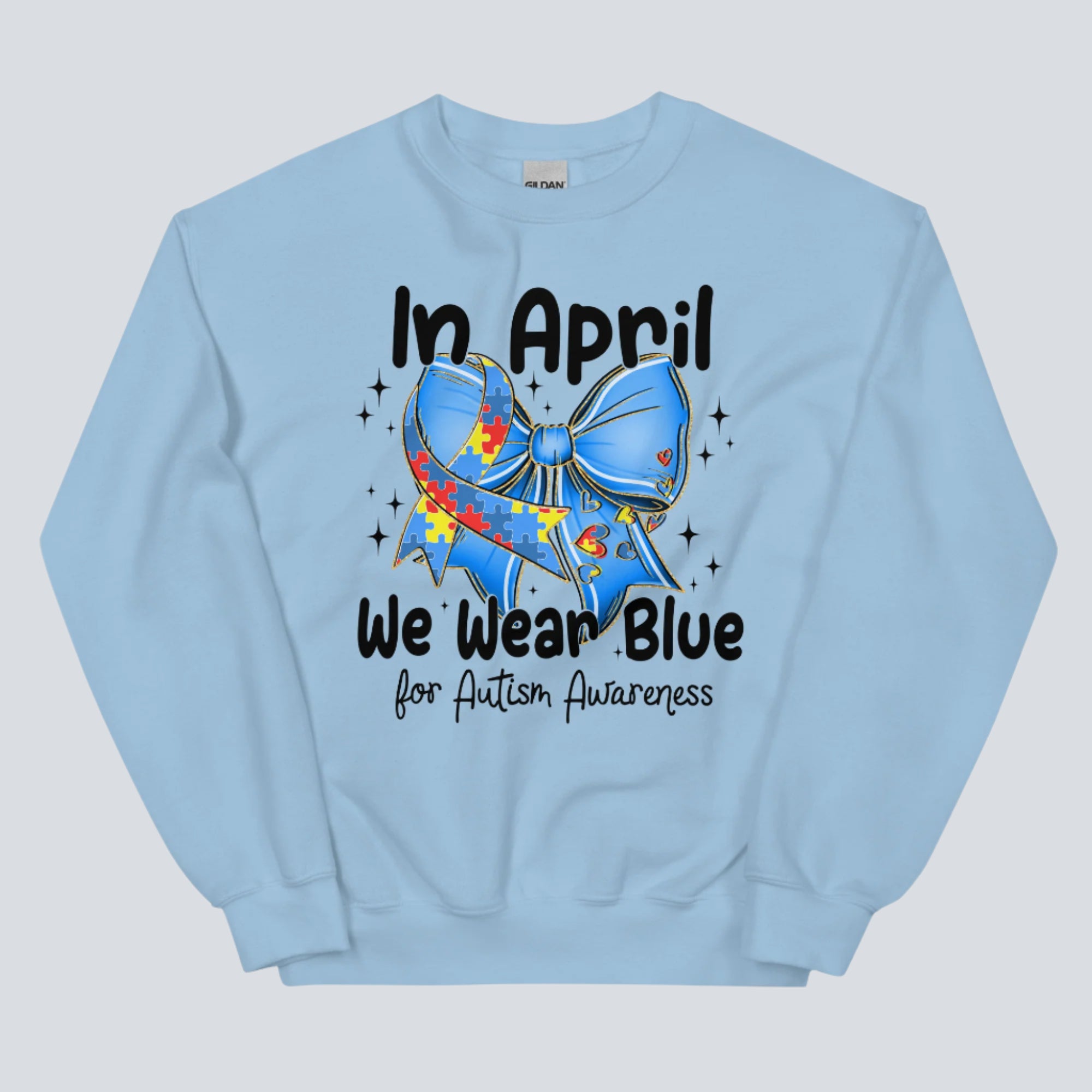 We Wear Blue for Autism Awareness Sweatshirt