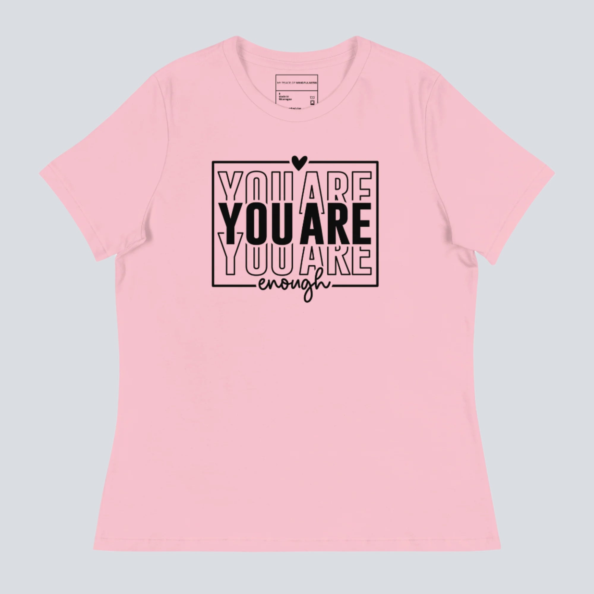 You Are Enough Front Print Women's T-Shirt (Pink)