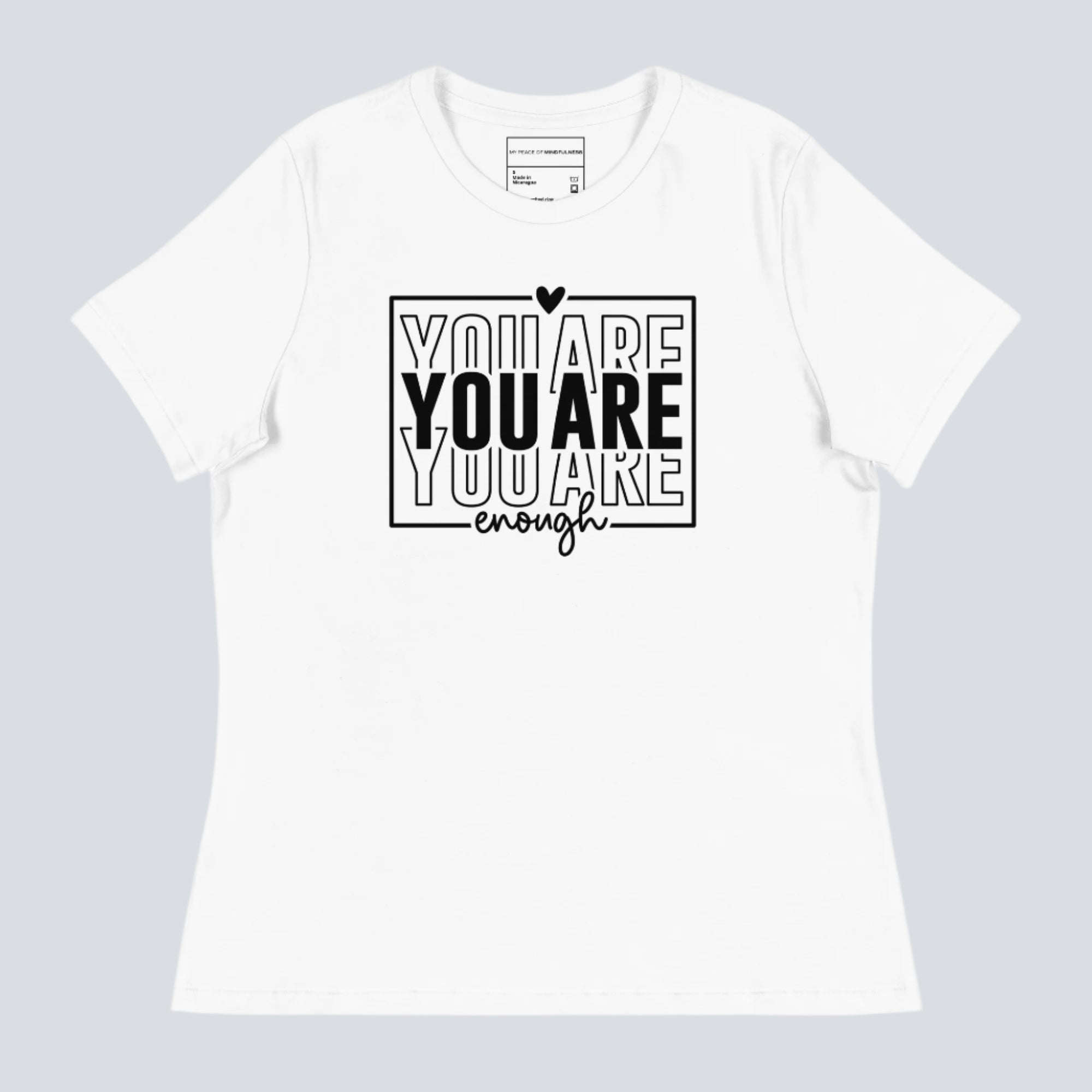 You Are Enough Front Print Women's T-Shirt (White)