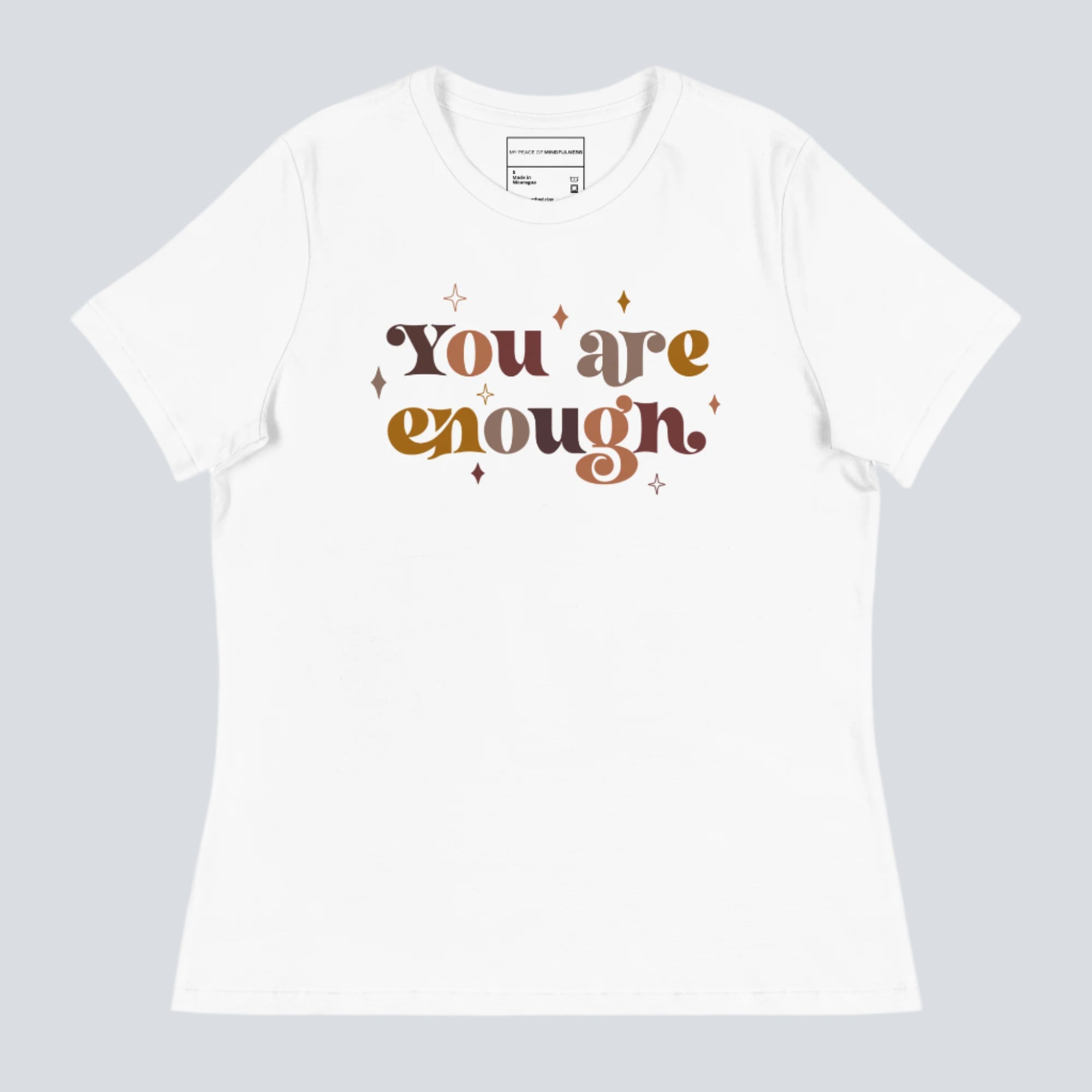 You Are Enough Women's T-Shirt White