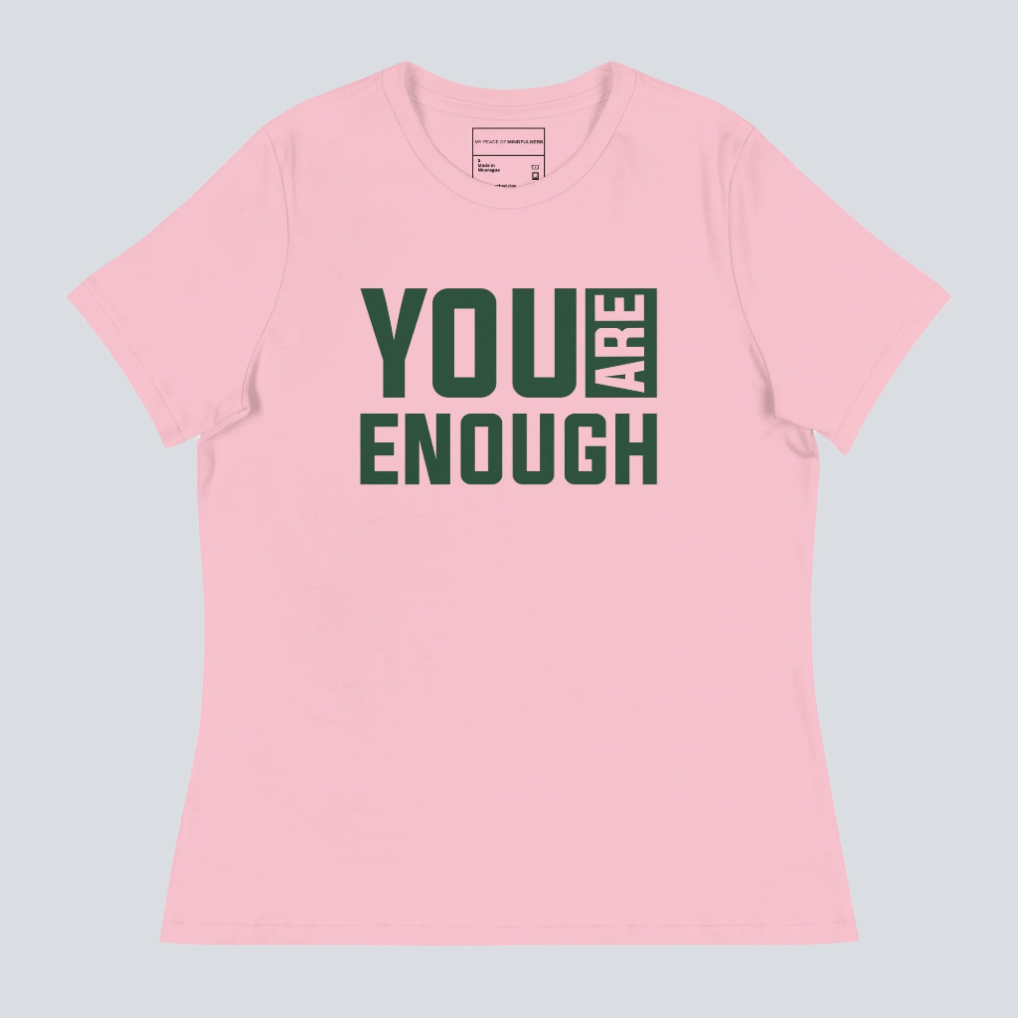 You Are Enough for the World! Women's T-Shirt (Front Pink)
