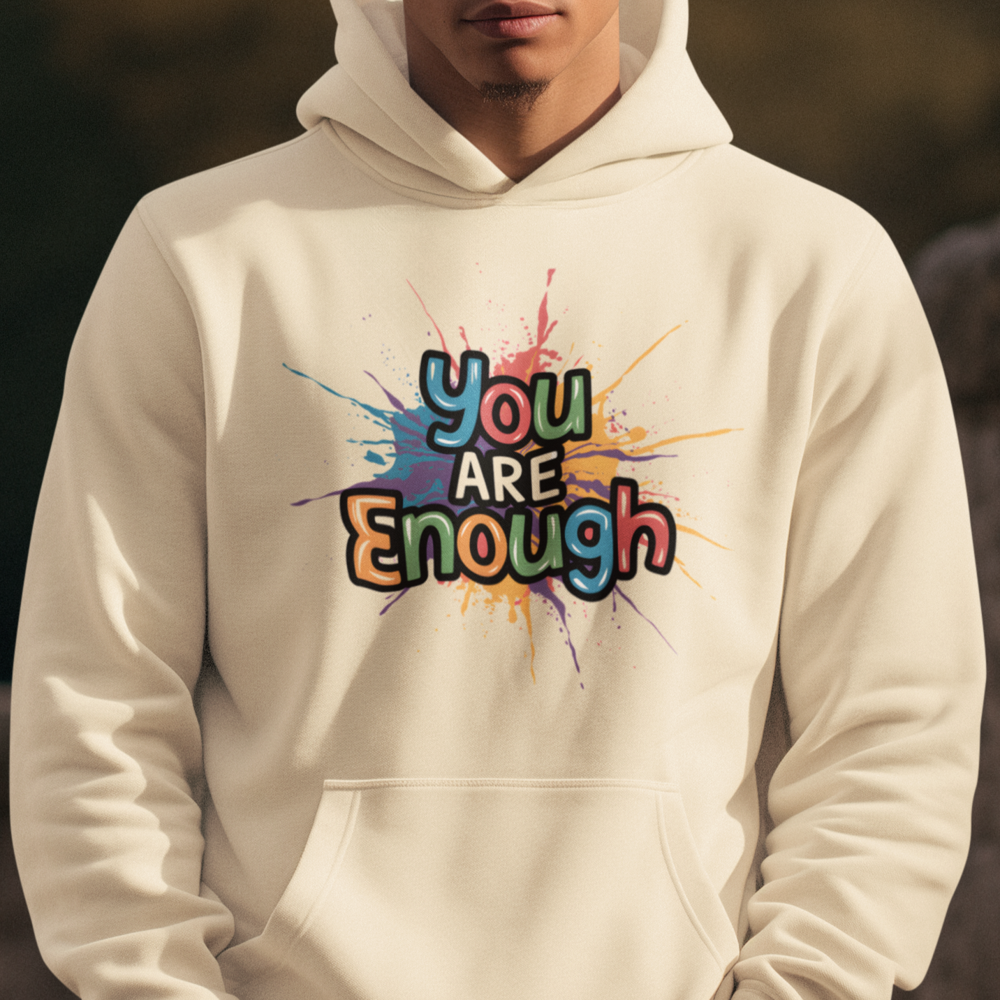 You Are Enough with a Splash of Color Unisex Hoodie