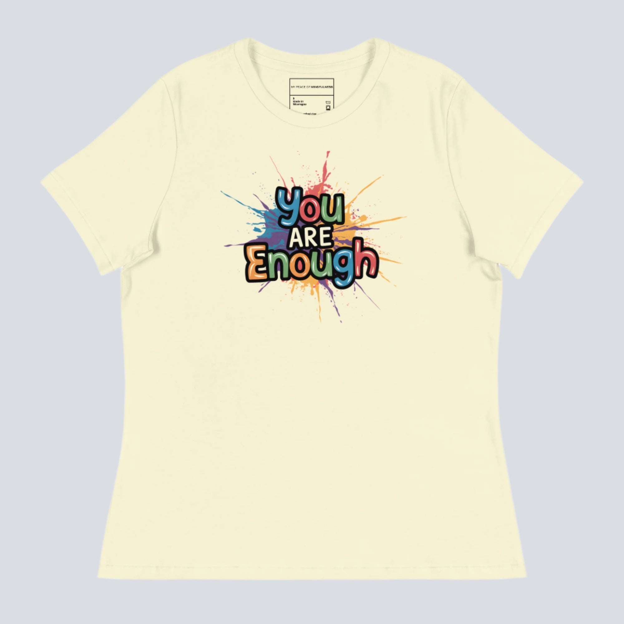 You Are Enough with a Splash of Color Womens T-Shirt (Citron)