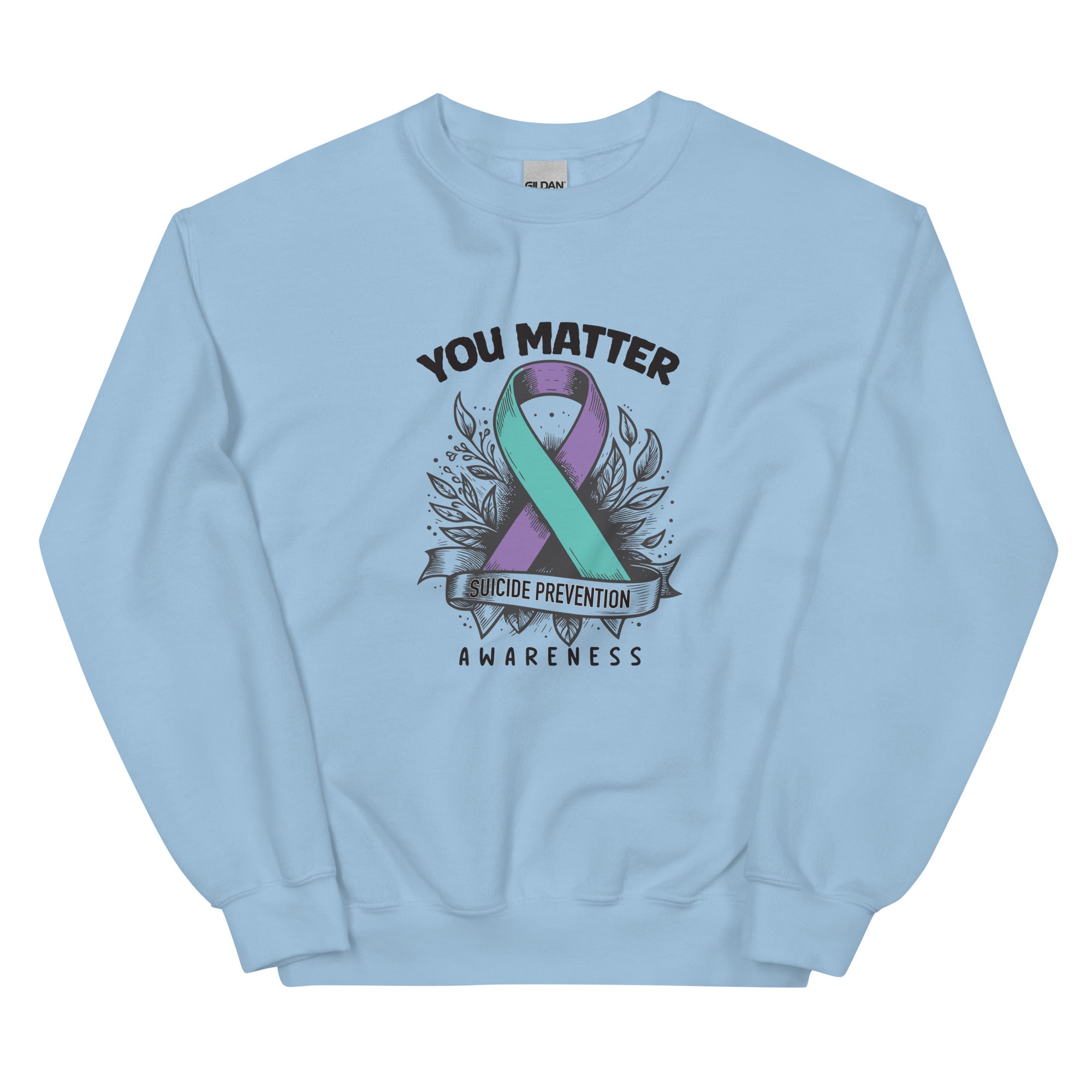 You Matter Suicide Prevention Unisex Sweatshirt light blue