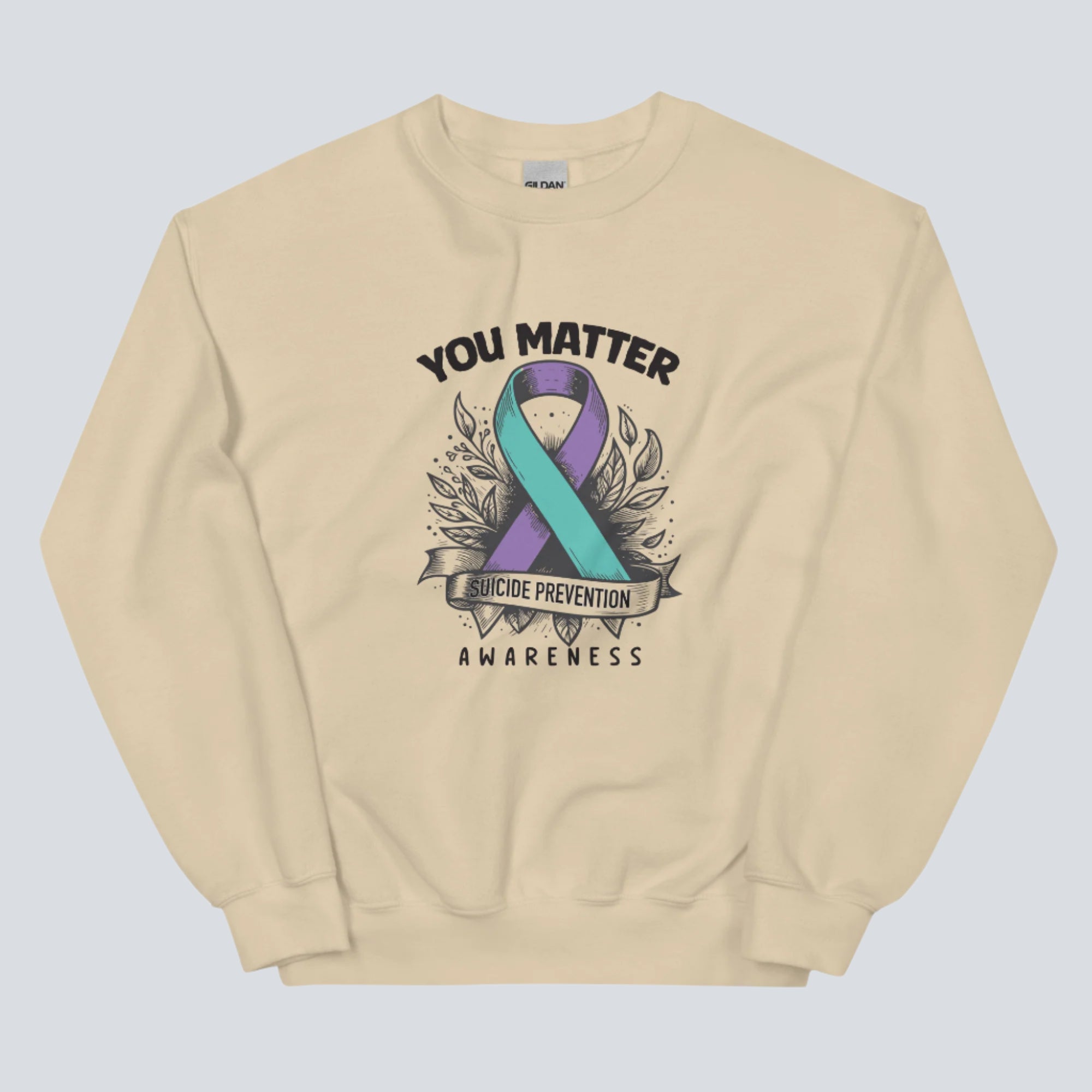 You Matter Suicide Prevention Unisex Sweatshirt sand