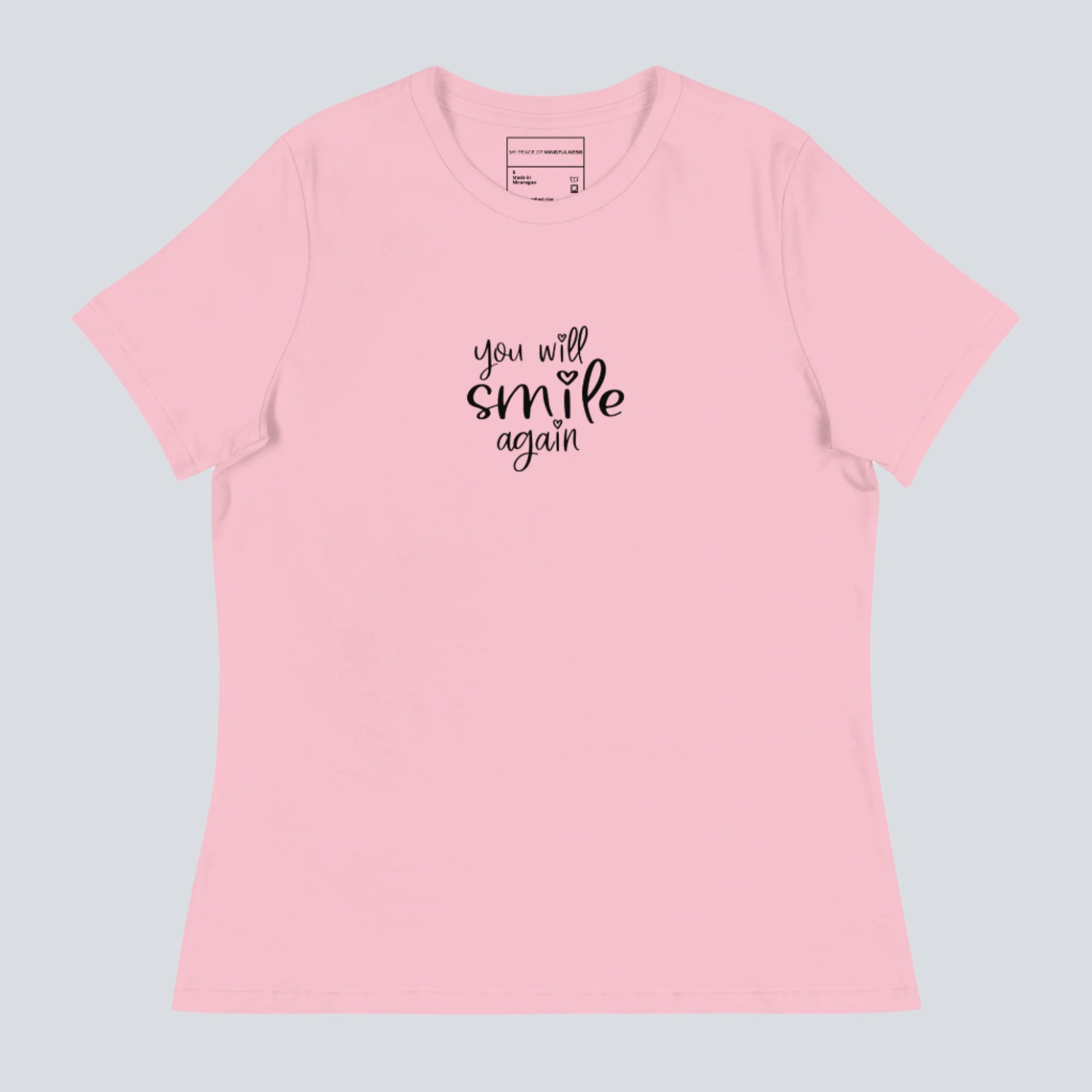 You Will Smile Again Womens T-Shirt