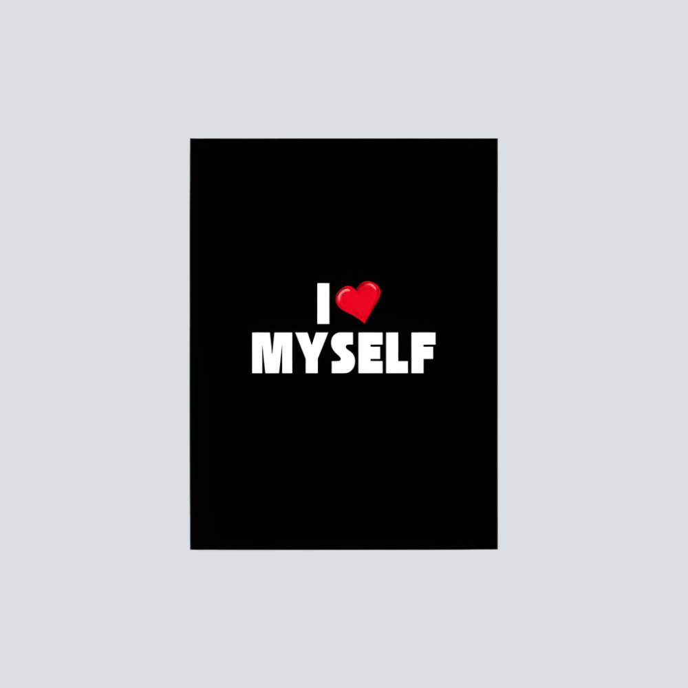 I Love Myself | Wall Art, Posters & Prints