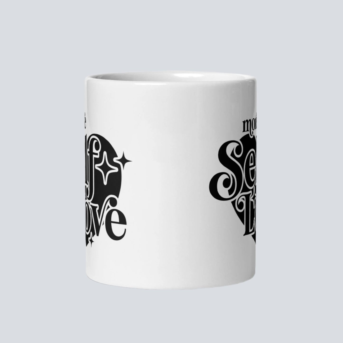 More Self Love Coffee Mug