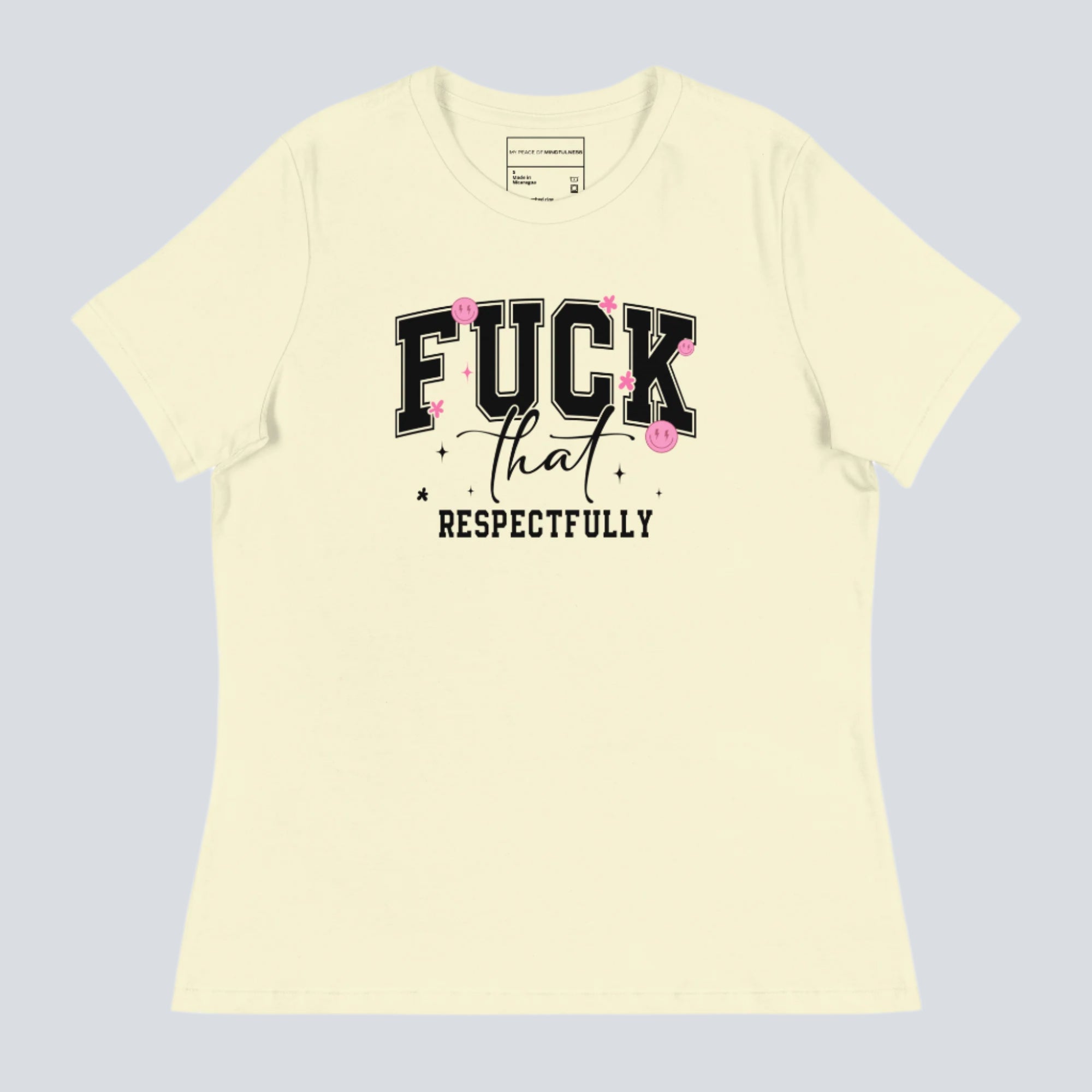 F*ck That Respectfully Womens T-Shirt