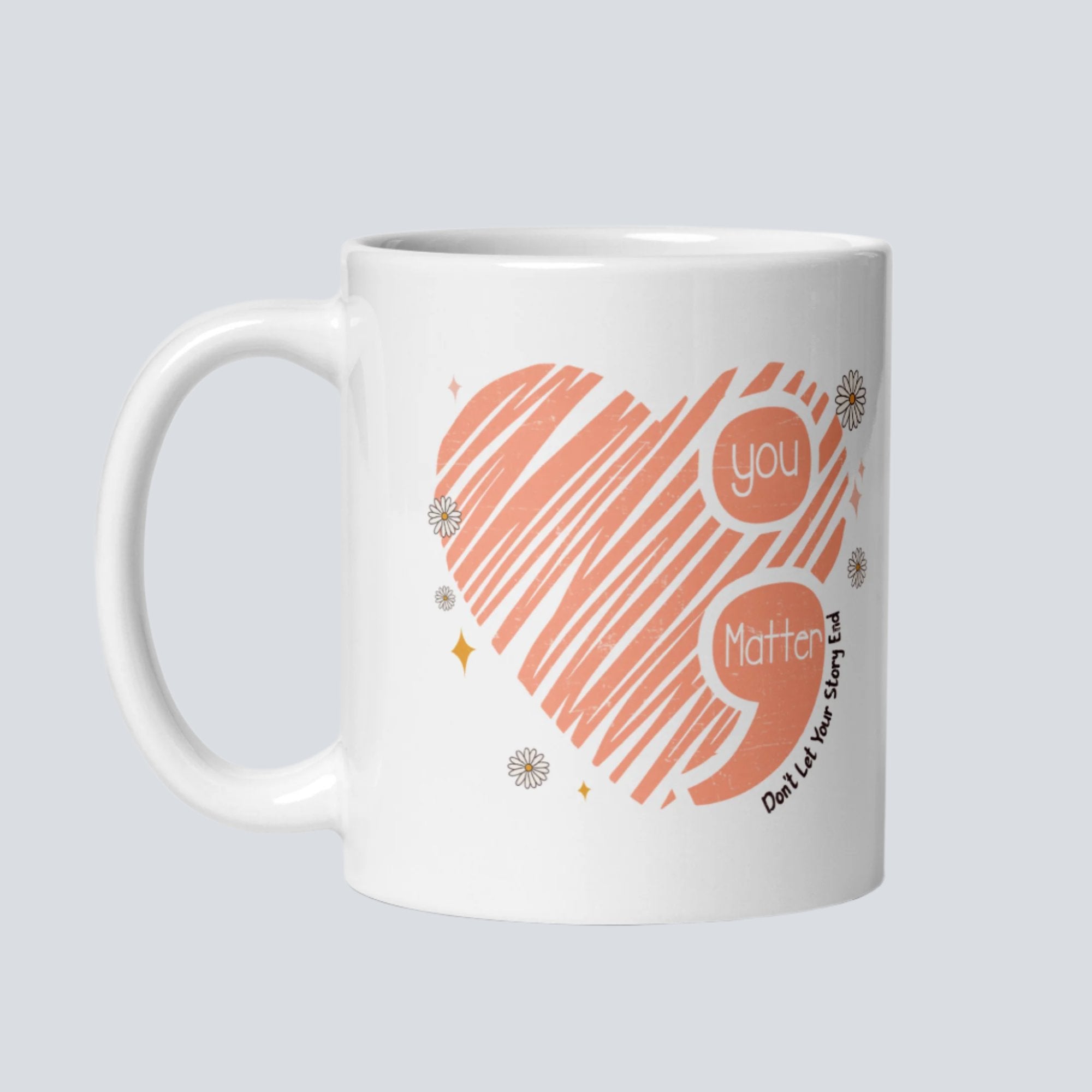 You Matter (Self Love) Coffee Mug