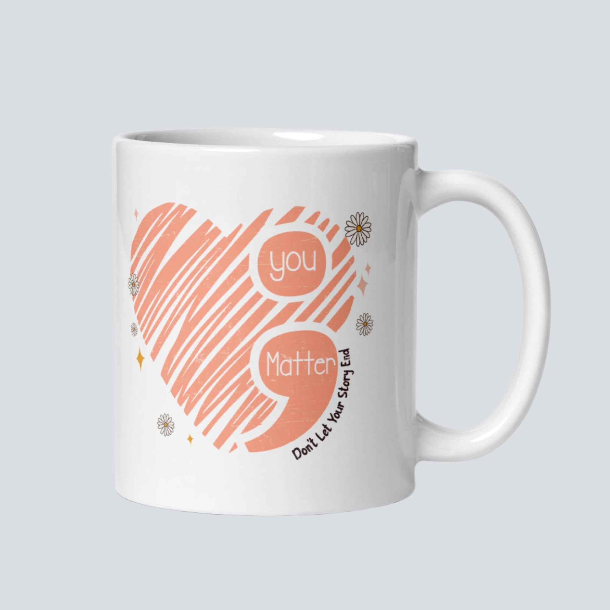 You Matter (Self Love) Coffee Mug